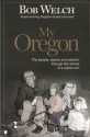 My Oregon - Bob Welch