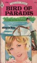 Bird of Paradis - Margaret Rome