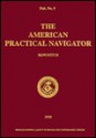 The American Practical Navigator: An Epitome of Navigation 1995 Edition - Nathaniel Bowditch