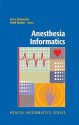 Anesthesia Informatics - Jerry Stonemetz, Keith Ruskin