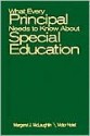 What Every Principal Needs to Know about Special Education - Margaret McLaughlin, Victor Nolet