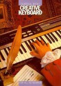 Creative Keyboard Classical Book 1 - Music Sales Corporation, Arthur Johnson