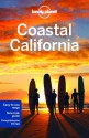 Lonely Planet Coastal California (Travel Guide) - Lonely Planet, Sara Benson, Andrew Bender, Alison Bing, Celeste Brash, Beth Kohn, Adam Skolnick, John A Vlahides