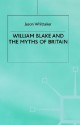 William Blake and the Myths of Britain - Jason Whittaker