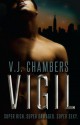 Vigil - V.J. Chambers