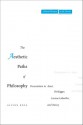 The Aesthetic Paths of Philosophy: Presentation in Kant, Heidegger, Lacoue-Labarthe, and Nancy - Alison Ross