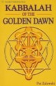 Kabbalah Of The Golden Dawn - Pat Zalewski