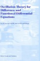 Oscillation Theory for Difference and Functional Differential Equations - Ravi P. Agarwal, D. O'Regan, Said R. Grace