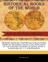 Primary Sources, Historical Collections: Diary of Richard Cocks, Cape Merchant in the English Factory in Japan, with a Foreword by T. S. Wentworth - Richard Cocks