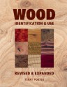 Wood: Identification & Use - Terry Porter