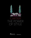 Cartier: The Power of Style - Eva Eisler, Rony Plesl, Pierre Rainero, Pascale Lepeu