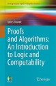 Proofs and Algorithms: An Introduction to Logic and Computability - Gilles Dowek