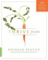 Thrive Foods: 200 Plant-Based Recipes for Peak Health - Brendan Brazier, Hugh Jackman