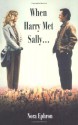 When Harry Met Sally - Nora Ephron