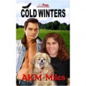 Cold Winters - A.K.M. Miles