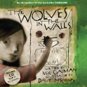 The Wolves In The Walls (Book & Cd) - Neil Gaiman