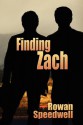 Finding Zach - Rowan Speedwell