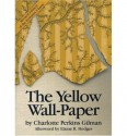 The Yellow Wallpaper and Other Stories - Charlotte Perkins Gilman