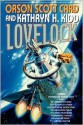 Lovelock - Orson Scott Card, Kathryn H. Kidd