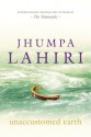 Unaccustomed Earth - Jhumpa Lahiri