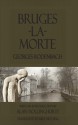 Bruges-La-Morte - Georges Rodenbach, Will Stone, Mike Mitchell