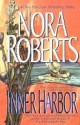 Inner Harbor (Chesapeake Bay Saga #3) - Nora Roberts