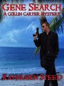 Gene Search: A Collin Carter Mystery (Collin Carter, Private Investigator) - Kathleen Steed, Christine Ticali