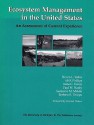 Ecosystem Management in the United States: An Assessment Of Current Experience - Steven Lewis Yaffee, Ali Phillips, Irene C. Frentz, Paul W. Hardy, Sussanne Maleki, Barbara Thorpe, Gaylord Nelson