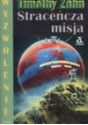 Straceńcza misja - Timothy Zahn