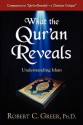 What the Qur'an Reveals - Robert C. Greer