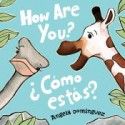 How Are You? / ¿Cómo estás? - Angela Dominguez