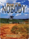 First I'm Nobody - Kasandra Elaine