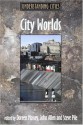 City Worlds (Understanding Cities) - John Allen, Doreen Massey, Steve Pile