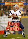 Doug Flutie - Matt Doeden