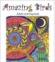 Amazing Birds: Adult Coloring Book (Beautiful Designs for Relaxation and Calm 1) - Tali Carmi