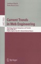 Current Trends in Web Engineering: Workshops, Doctoral Symposium, and Tutorials, Held at ICWE 2011, Paphos, Cyprus, June 20-21, 2011. Revised Selected Papers - Andreas Harth, Nora Koch