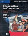 Essential Introduction to Computers - Gary B. Shelly, Thomas J. Cashman, Jodi Groen