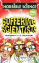 Suffering Scientists (Horrible Science) - Nick Arnold, Tony De Saulles