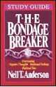 The Bondage Breaker Study Guide - Neil T. Anderson