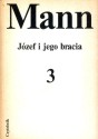 Józef i jego bracia. Tom 3 - Thomas Mann