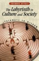 The Labyrinth in Culture and Society: Pathways to Wisdom - Jacques Attali