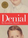 Denial: My 25 Years Without a Soul - Jonathan Rauch