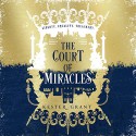 The Court of Miracles - Kester Grant