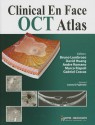 Clinical En Face OCT Atlas - Bruno Lumbruse, Bruno Lumbroso