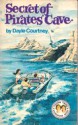 Secret of Pirates' Cave/2908 (Courtney, Dayle. Thorne Twins Adventure Books, 19.) - Dayle Courtney