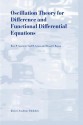 Oscillation Theory For Difference And Functional Differential Equations - Said R. Grace, Donal O'Regan