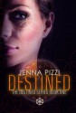 Destined - Jenna Pizzi