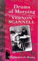 Drums of Morning: Growing Up in the Thirties - Vernon Scannell