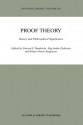 Proof Theory: History And Philosophical Significance (Synthese Library) - Vincent F. Hendricks, Stig Andur Pedersen, Klaus Frovin Jørgensen