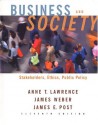 Business and Society: Stakeholders, Ethics, Public Policy - Anne T. Lawrence, James Weber, James E. Post